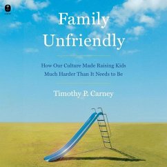 Family Unfriendly - Carney, Timothy P