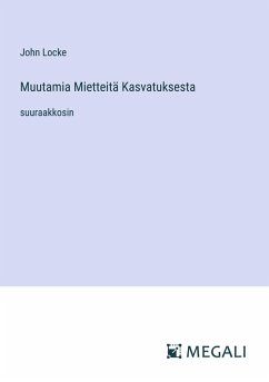Cover Muutamia Mietteitä Kasvatuksesta