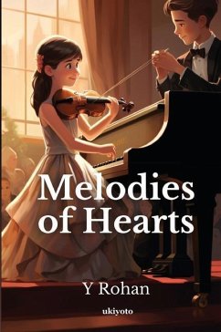 Melodies of Hearts - Rohan, Y.