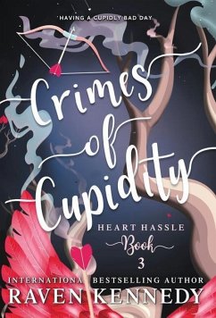 Crimes of Cupidity - Kennedy, Raven