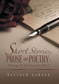 Short Stories, Prose and Poetry - Dawson, Matthew
