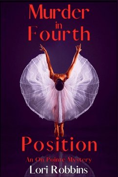 Murder in Fourth Position - Robbins, Lori