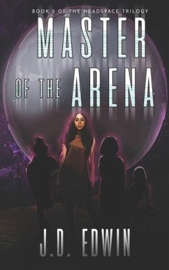 Master of the Arena - Edwin, J. D.