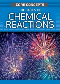 The Basics of Chemical Reactions - O'Daly, Anne