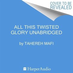 All This Twisted Glory - Mafi, Tahereh