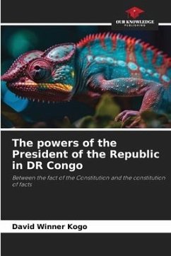 The powers of the President of the Republic in DR Congo - Kogo, David Winner