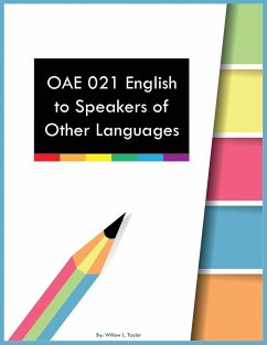 OAE 021 English to Speakers of Other Languages - Taylor, Willow L