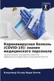 Koronawirusnaq bolezn' (COVID-19): znaniq medicinskogo personala