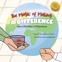 The Magic of Making a Difference - Uhrik, Marlena E