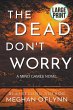 The Dead Don't Worry (Large Print) - Bild 1