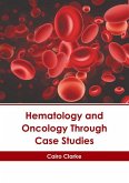 Hematology and Oncology Through Case Studies