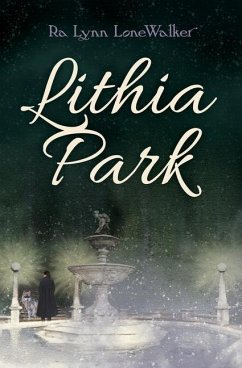 Lithia Park - Lonewalker, Ra Lynn