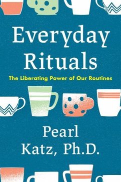 Everyday Rituals - Katz, Pearl