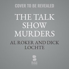 The Talk Show Murders - Roker, Al; Lochte, Dick