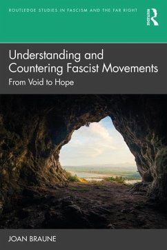 Understanding and Countering Fascist Movements - Braune, Joan (Gonzaga University, Washington, USA)