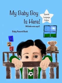 My Baby Boy is Here: Spanish Language Edition - Wells, Jordan