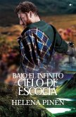 Bajo el infinito cielo de Escocia Bajo el infinito cielo de Escocia