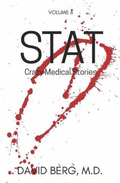 Stat: Crazy Medical Stories: Volume 6 - Berg, David