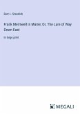Frank Merriwell in Maine; Or, The Lure of Way Down East