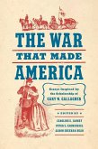 The War That Made America