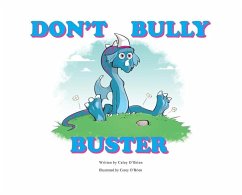 Don't Bully Buster - O'Brien, Caley; O'Brien, Corey