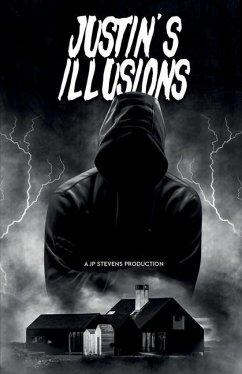 Justin's Illusions - Stevens, Joseph