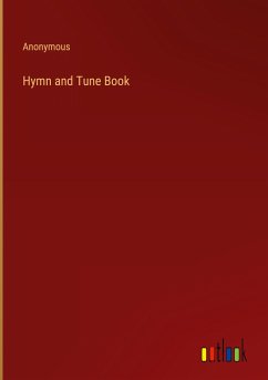 Hymn and Tune Book - Anonymous