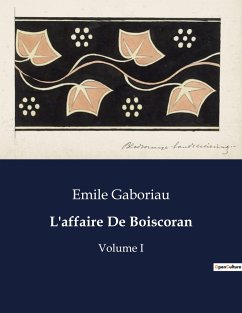 L'affaire De Boiscoran - Gaboriau, Emile