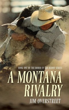 A Montana Rivalry - Overstreet, Jim