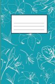 Notizbuch: Liniert Komposition Notebook Journal Tagebuch Schule, Erwachsene, Studenten, Lehrer, Teen und Kinder