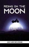 Riding on the Moon: The Rookie Rider