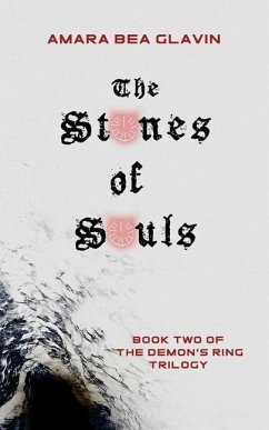 The Stones of Souls - Glavin, Amara Bea