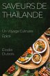 Saveurs de Thaïlande - Bild 1