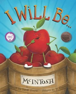 I Will Be ...: An Amusing Story of Self-discovery and Learning to Love Who You Are - Pivero, Susan