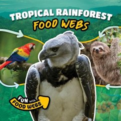 Tropical Rainforest Food Webs - Mather, Charis