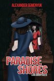 Paradise Shores: A Noir Horror Thriller