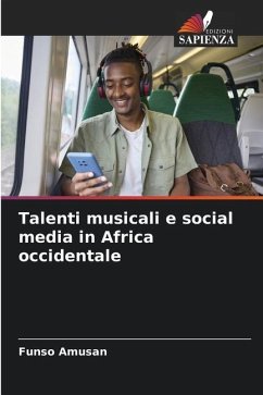 Talenti musicali e social media in Africa occidentale - Amusan, Funso