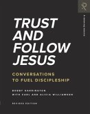 Trust and Follow Jesus: Conversations to Fuel Discipleship