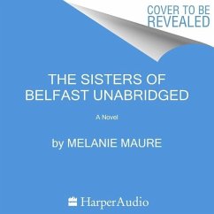 The Sisters of Belfast - Maure, Melanie