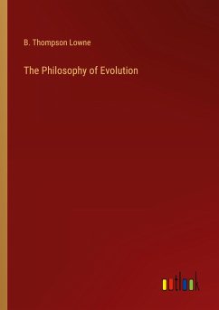 The Philosophy of Evolution