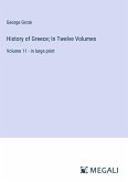 History of Greece; In Twelve Volumes