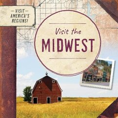 Visit the Midwest - Walton, Kathryn