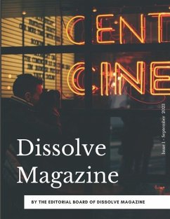 Dissolve Magazine - Issue 1 - Allen, Mechelle; Wiley, Samara; Carter, Shawna