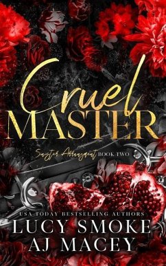 Cruel Master - Smoke, Lucy; Macey, A J