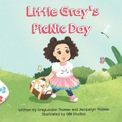 Little Gray's Picnic Day - Thomas, Graylondon; Thomas, Jacquelyn Nicole