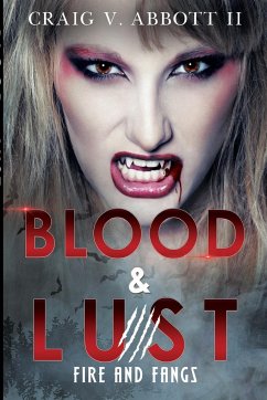 Blood & Lust - Abbott II, Craig V.
