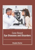 Case-Based Eye Diseases and Disorders