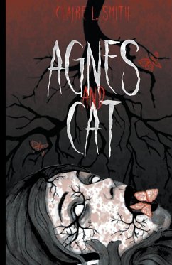 Agnes and Cat - Smith, Claire L.