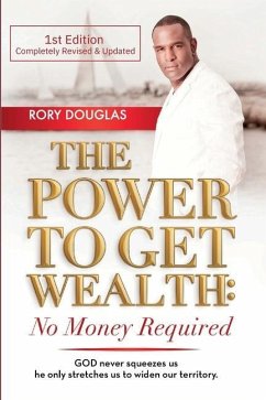 The Power to Get Wealth - Douglas, Rory