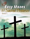 150 Easy Mazes & Sacred Promises